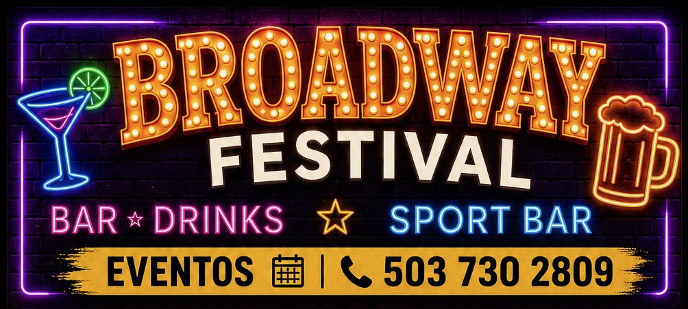 Broadway Festival — Bar · Drinks · Sport Bar · Eventos · (503) 730-2809